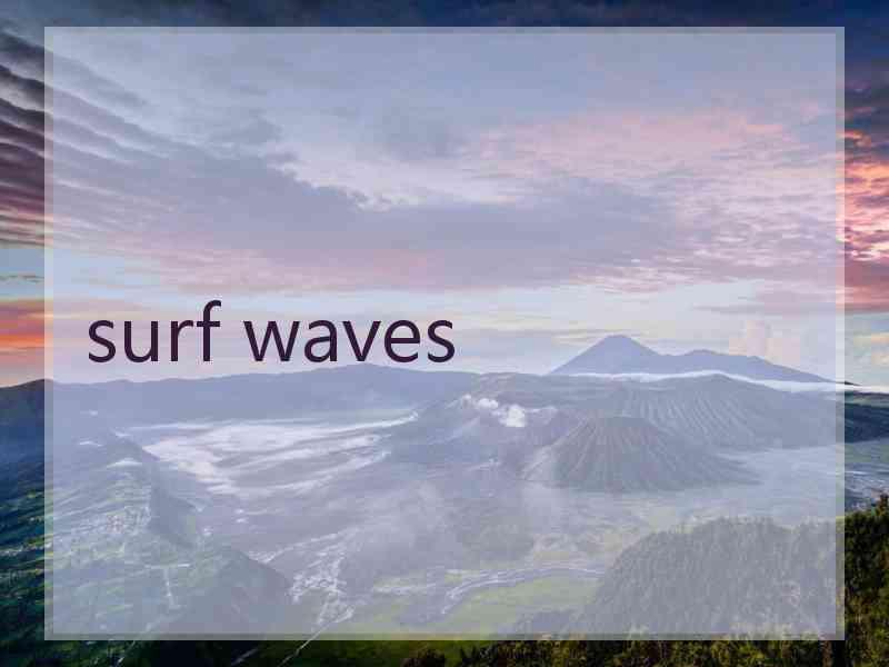 surf waves