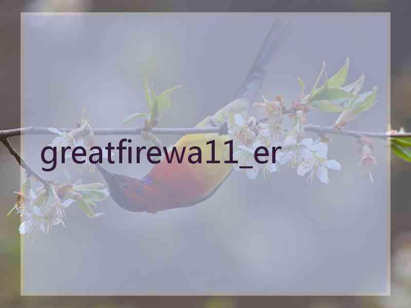 greatfirewa11_er