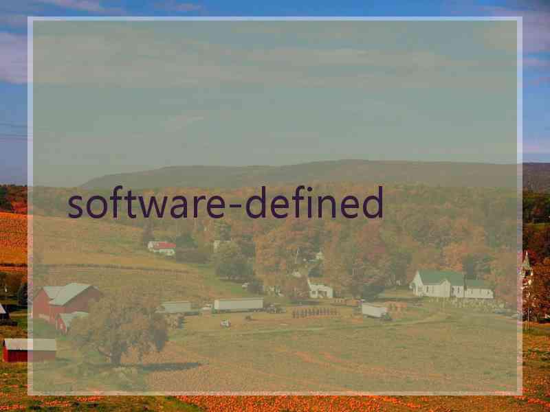  software-defined