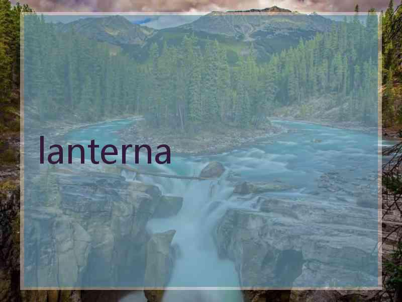 lanterna