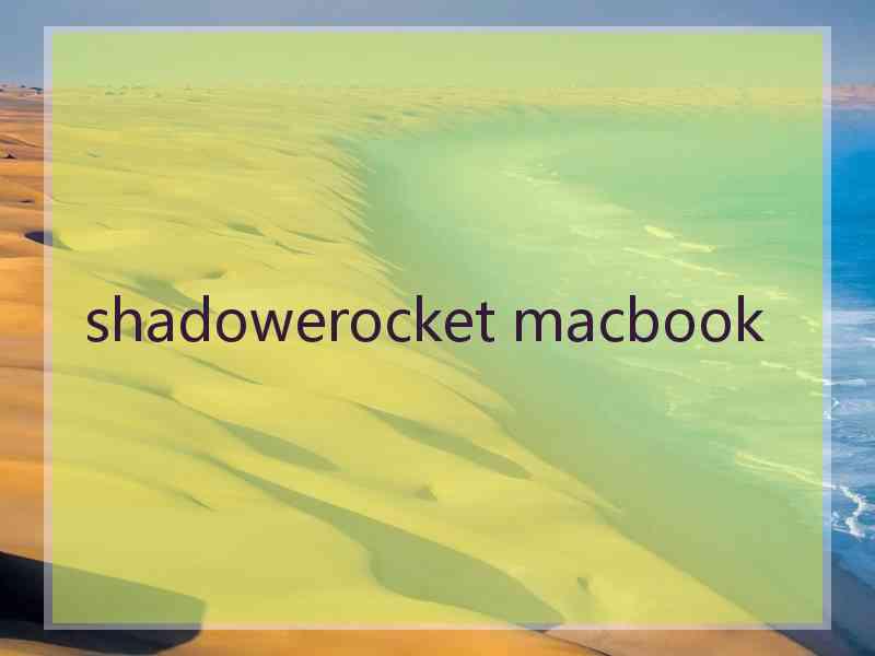 shadowerocket macbook