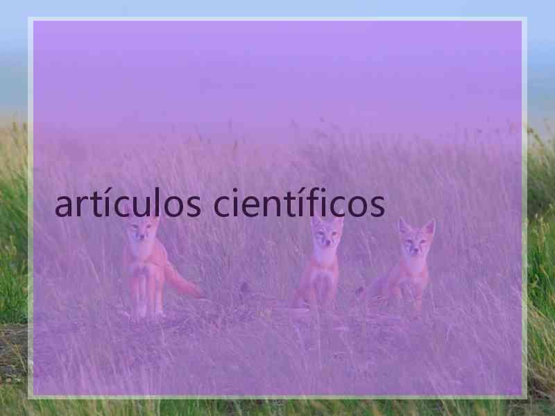 artículos científicos