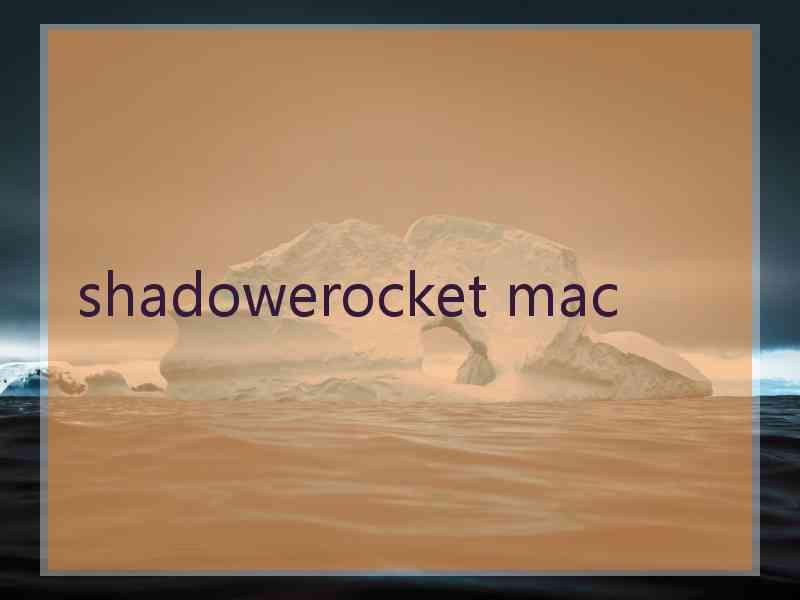 shadowerocket mac