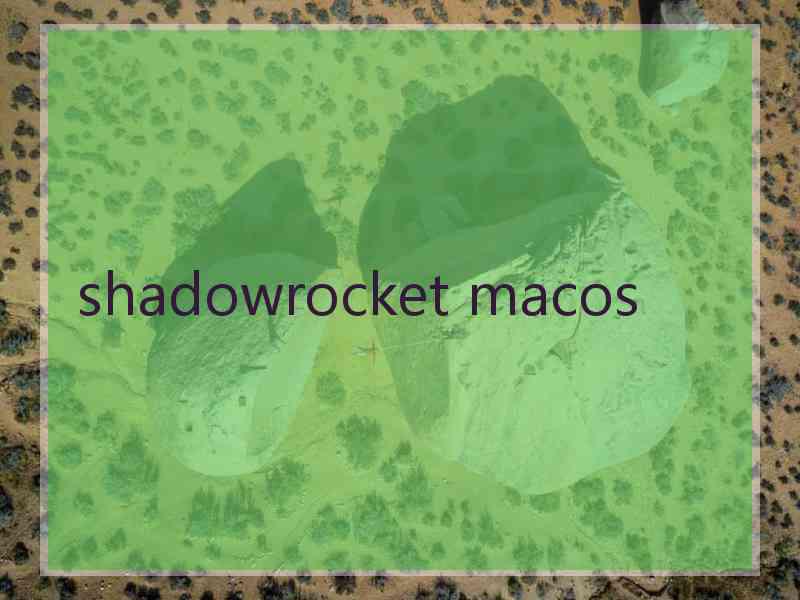 shadowrocket macos