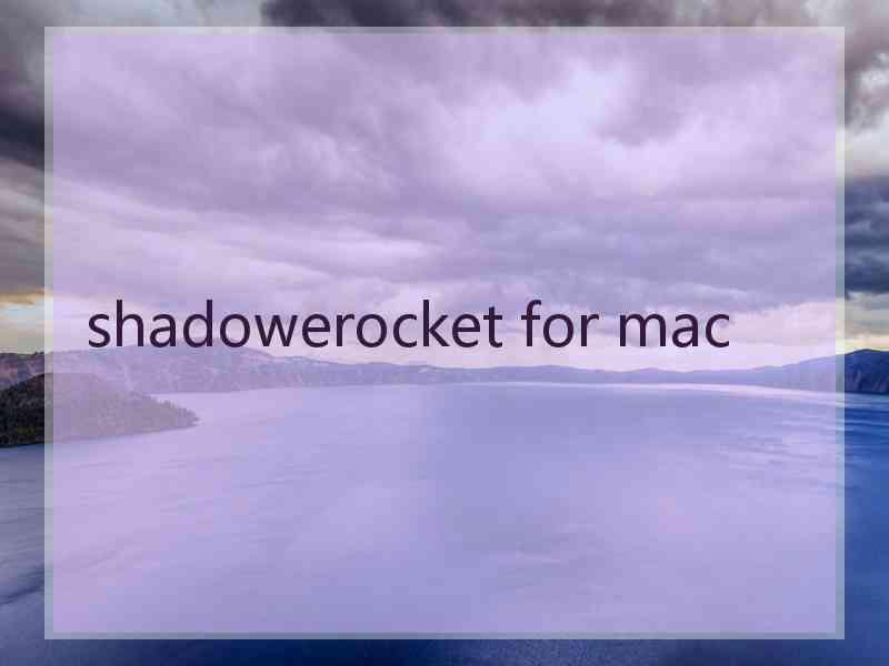 shadowerocket for mac