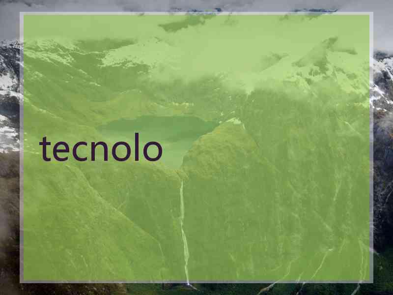 tecnolo