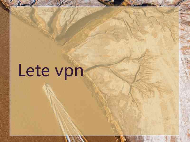 Lete vpn